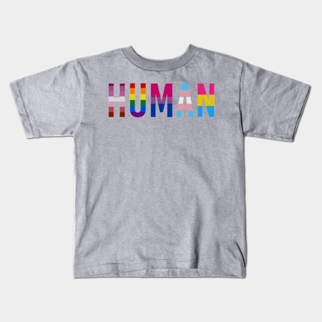 HUMAN Pride Kids T-Shirt by LGBTQ